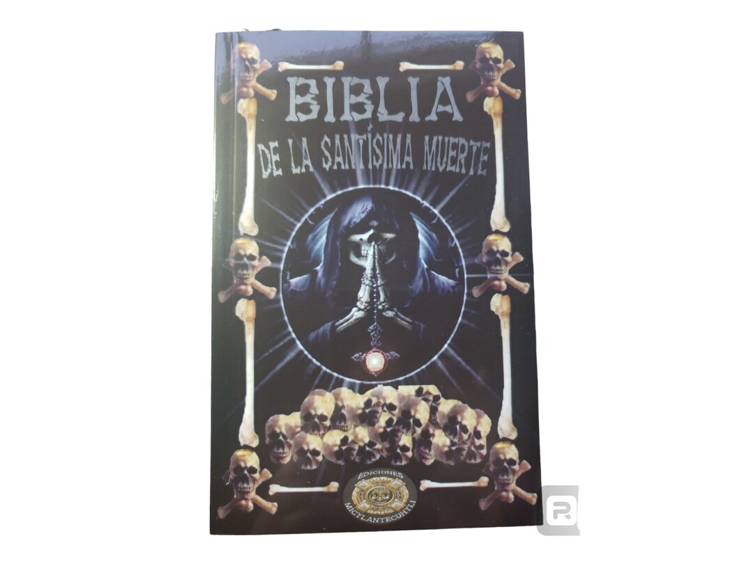 El Libro Book Biblia De La Santisima Muerte Santa Muerte Bible 191