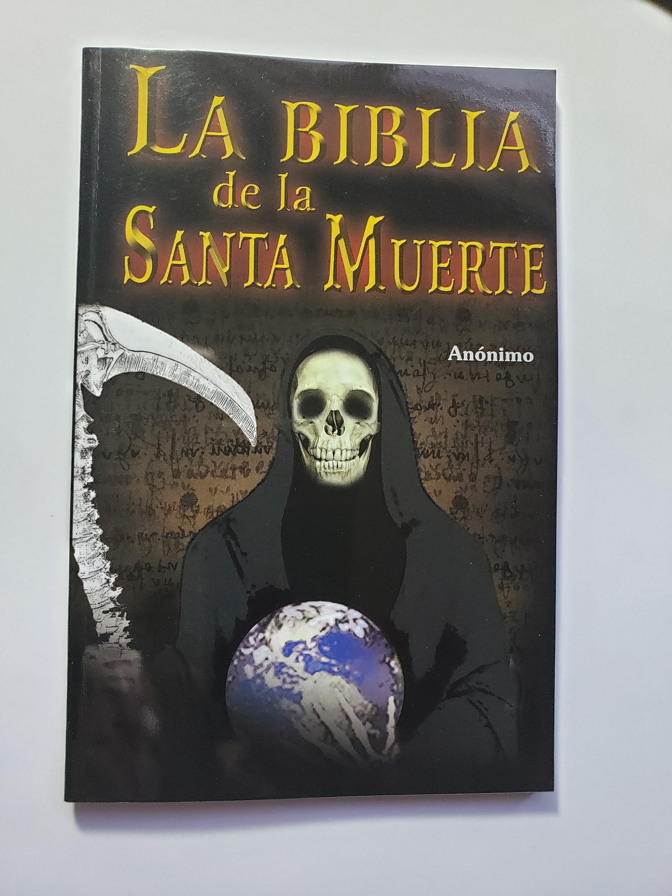 Que Dice La Biblia De La Santa Muerte Libro Book La Biblia De La Santa Muerte Bible of the Santisima Muerte