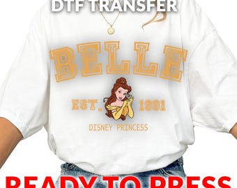 Belle Disney Princess Est 1991 DTF Transfer | Beauty And The Beast Hot Peel Heat Press Design | Ready To Press DTF Print