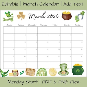 Könnte beinhalten: Ein März 2026 Kalender mit Illustrationen zum Thema St. Patrick's Day. Der Kalender enthält einen grünen Vogel, ein goldenes Kleeblatt, einen Goldtopf und einen grünen Hut. Der Text "Editable | March Calendar | Add Text" steht oben.