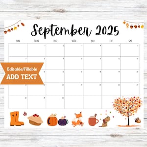 May include: A white September 2025 calendar with decorative fall-themed illustrations. The calendar includes a border of fall leaves and acorns. The words "Editable/Fillable ADD TEXT" are displayed on a banner. The calendar is designed for easy customization.