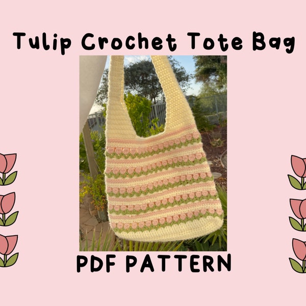 Crochet Tulip Tote Bag PDF Pattern Tutorial