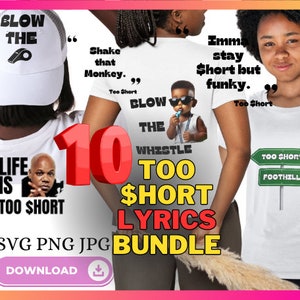 Zu kurz Songtexte Bundle SVG PNG JPG Blow The Whistle Hip Hop Songtexte | ideal für T-Shirts, Tassen, Schlüsselanhänger, Rolling Tabletts Aufkleber und vieles mehr!