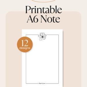 Puede incluir: Nota A6 imprimible con diseño floral. La imagen presenta un papel blanco con borde negro e ilustración floral. El texto "Printable A6 Note" se muestra encima del papel, con "12 diseños" en un círculo.