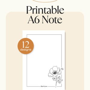Puede incluir: Nota A6 imprimible con un diseño floral minimalista. La imagen presenta una nota blanca con un contorno negro de una flor y el texto "Printable A6 Note". Una pegatina circular indica "12 diseños". Las palabras "BUY NOW" están en la parte superior.
