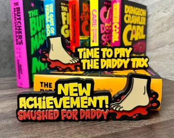 Dungeon Crawler Carl Inspired Bookshelf Signs | New Achievement Smushed for Daddy | Daddy Tax | LitRPG Decor | DCC Bookend | 3D Printed