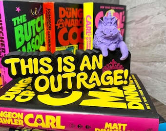 Dungeon Crawler Carl Inspired Bookshelf Sign with optional Figure | This is an Outrage | LitRPG Decor | DCC Bookend | 3D Printed