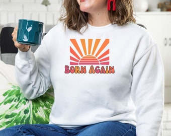 Sudadera Born Again, sudadera cristiana para mujer, sudadera de Jesús, ropa cristiana, sudadera de iglesia para mujer