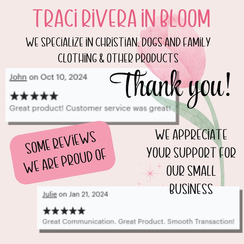 May include: A pink graphic with the text "Traci Rivera in Bloom" and "Thank you!" is displayed. The image includes customer reviews and states the business specialises in Christian, dogs, and family clothing and other products.