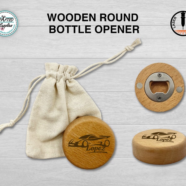 Wooden Bottle Opener, Fridge Magnet,  Laser Engravable