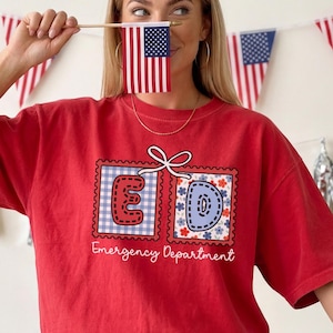 Emergency Department July 4th Shirt • Comfort Colors ER Nurse Fourth of July Tee • Emergency Room Crew Group Tees • Memorial Day ED Tech Red