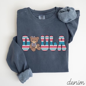 Doula Comfort Colors Bear Sweatshirt • Birth Doula Blanket Striped Work Sweater • Doula Gifts • Birth Support Worker • Postpartum Doula Gift