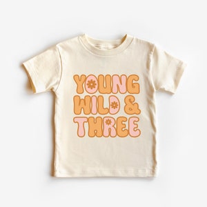 Young Wild & Three Shirt • Toddler Turning 3 Birthday Tshirt • Groovy 3rd Birthday Party Outfit • Hippie Boho 70s Tee • Daisy Boho Girls T