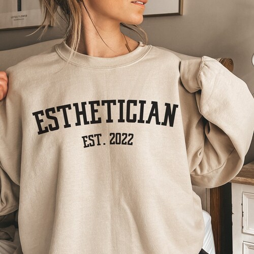 Esthetician Est 2022 Sweatshirt Skin Therapist Sweatshirt Etsy