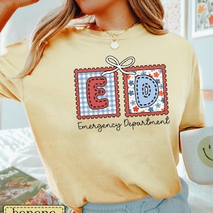 Emergency Department July 4th Shirt • Comfort Colors ER Nurse Fourth of July Tee • Emergency Room Crew Group Tees • Memorial Day ED Tech Banana
