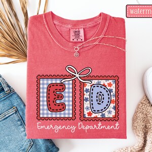 Emergency Department July 4th Shirt • Comfort Colors ER Nurse Fourth of July Tee • Emergency Room Crew Group Tees • Memorial Day ED Tech Watermelon