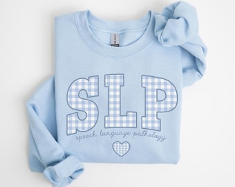 SLP Sweatshirt • Speech Language Pathology Gingham Work Sweater • Speech Therapist Gifts • Speech Language Pathologist Gift • Speech Therapy