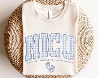NICU Neonatal Intensive Care Nurse Shirt • NICU Gingham Work Tshirt • NICU Nurse Gifts • Neonatal Icu Nurse Tee • Neonatal Intensive Care Rn