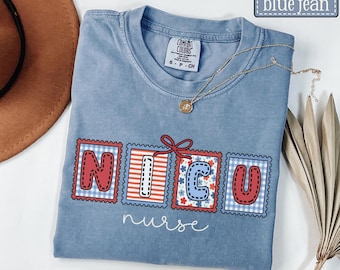 NICU 4th of July Comfort Colors Shirt • Neonatal ICU Nurse Fourth of July Tshirt • NICU Nurse Gifts • Neonatal Intensive Care Unit Tees