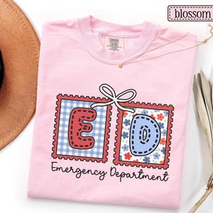 Emergency Department July 4th Shirt • Comfort Colors ER Nurse Fourth of July Tee • Emergency Room Crew Group Tees • Memorial Day ED Tech Blossom