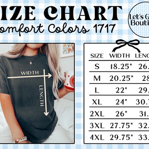 May include: A size chart for Comfort Colors 1717 t-shirts. The chart displays measurements for width and length in inches for sizes S through 4XL. The image also shows a person wearing a dark gray t-shirt.