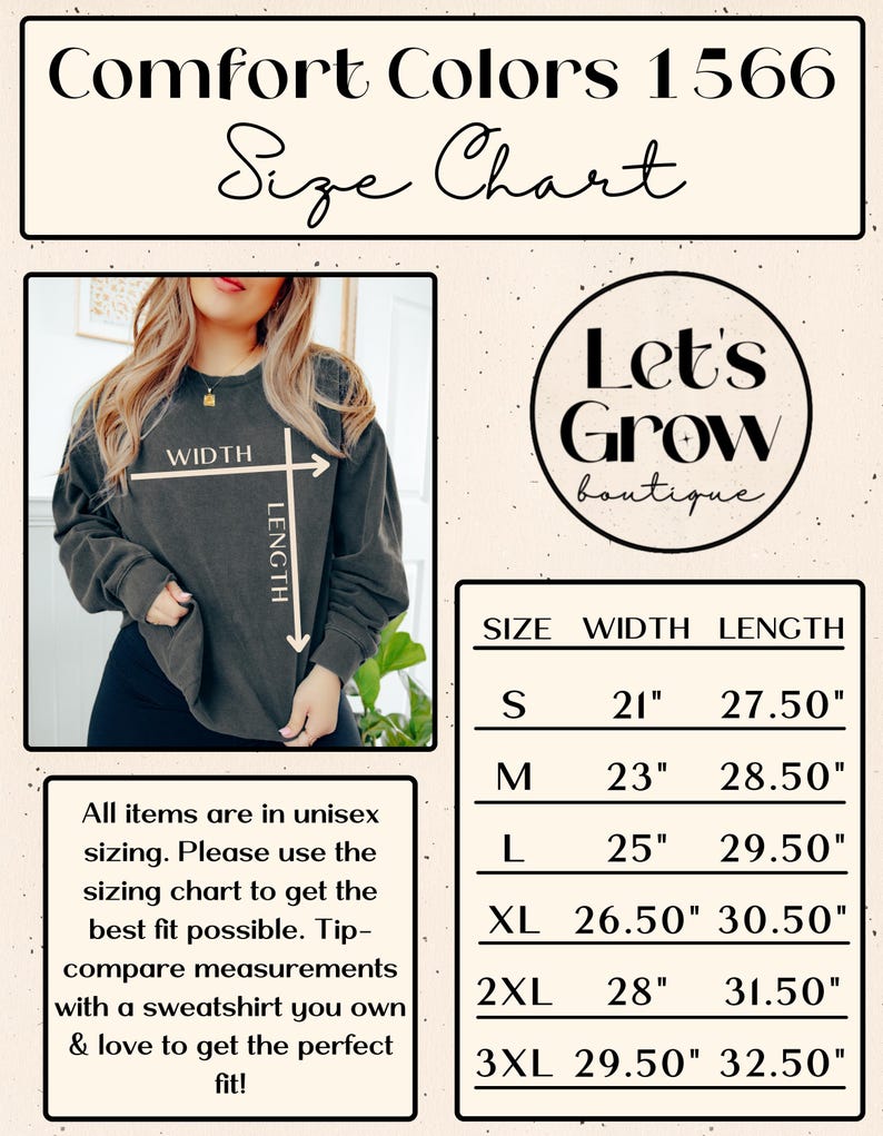 May include: A size chart for Comfort Colors 1566 apparel. The chart includes measurements for width and length in inches for sizes S through 3XL. The image also features a person wearing a dark gray sweatshirt and the text "Let's Grow boutique."
