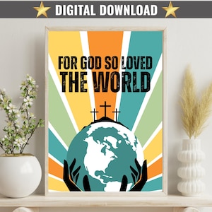 For God So Loved the World Wall Art | John 3:16 Bible Verse Digital Print | Christian Earth Poster | Inspirational Scripture | Wall Decor