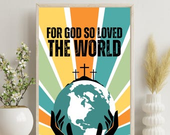 Arte mural "Porque de tal manera amó Dios al mundo" / Impresión digital con versículo bíblico de Juan 3:16 / Póster cristiano de la Tierra / Escritura inspiradora / Decoración de pared