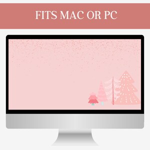 May include: A pink computer desktop background with a light pink gradient and white snowflakes. There are four pink trees with white accents in the foreground. The text "FITS MAC OR PC" is at the top of the image.