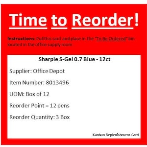 Może przedstawiać: Czerwona i biała karta uzupełniania Kanban z napisem "Time to Reorder!". Karta zawiera instrukcje, szczegóły produktu dla długopisów Sharpie S-Gel 0.7 Blue i informacje o ponownym zamówieniu.