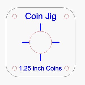 Coin Jig for 1.25 inch Coins