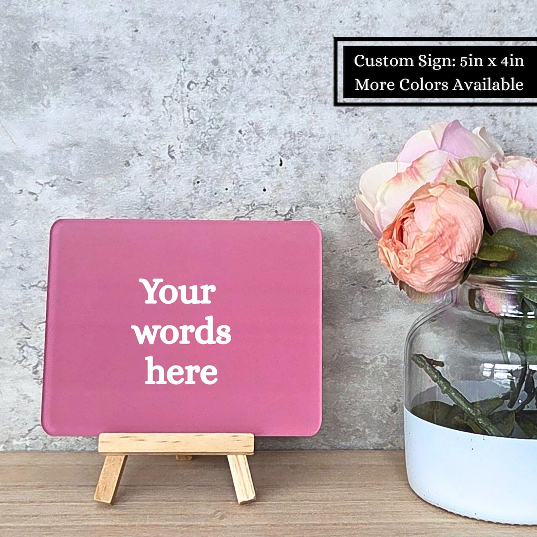 Custom Acrylic Mini Sign With Wooden Easel - Etsy