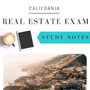 California Real Estate Exam Study Notes