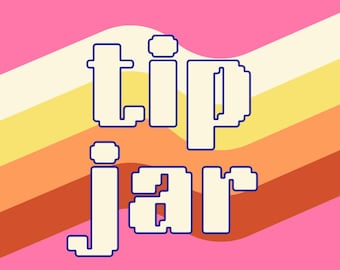 Support the Artist: Tip Jar