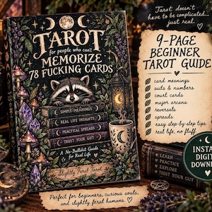 May include: A book titled Tarot for people who can't MEMORIZE 78 FUCKING CARDS with a raccoon illustration, alongside a 9-page beginner tarot guide. The cover features mushrooms, crystals, and a lantern. Text includes card meanings, suits, and spreads.