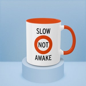 Langsam nicht wach Becher, lustige Kaffeetasse, lustiger See, Seeleben, Becher zum Angeln, keine Wachzone, Seebecher, Geschenk für Fischer, Bootsliebhaber Geschenk