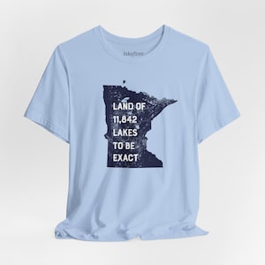 Minnesota Lakes Map Shirt, Minnesota Map T-Shirt, Fishing Buddy, Lake Lover, Lake House Trip, Geography Tee, Fathers Day Gift, 10000 Lakes