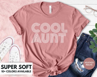 Cool Aunt Shirt for Women - Aunt T Shirt for Auntie Birthday - Cool Aunt Gift from Neice - New Aunt Tee - Funny Cool Aunt Tshirt Retro Aunt