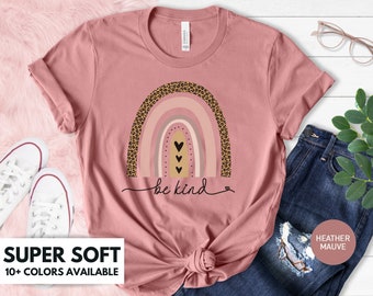 Be Kind Rainbow Shirt for Women - Be Kind Tshirt Gift for Mom for Mother's Day - Leopard Rainbow T-Shirt Gift for Her Birthday - Be Kind Tee