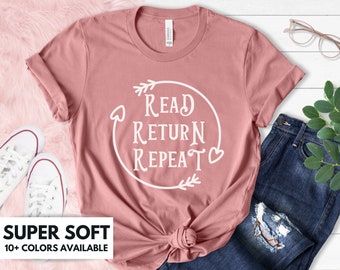 Read Return Repeat Shirt for Women - Book Lover Tshirt Gift for Birthday - Cute Librarian T-Shirt - Book T Shirt for Book Lover