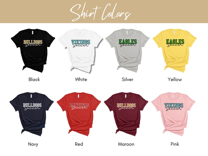 May include: A collage of eight t-shirts in different colors, each featuring a different soccer team name and the word "Soccer" in a stylized font. The teams are: Bulldogs, Vikings, Eagles, Panthers.