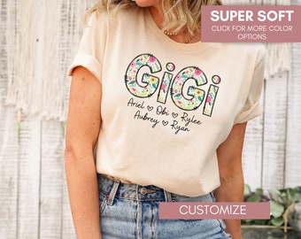 Custome Floral GiGi Shirt For Grandma, Mothers Day Gift For GiGi, Cute GiGi Shirt For Birthday, Personalized Grandkids Names For GiGi Tee