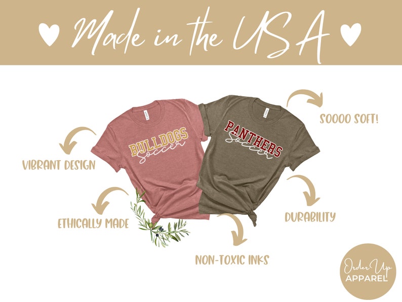 May include: Two t-shirts, one pink with "Bulldogs Soccer" in gold lettering and one brown with "Panthers Soccer" in red lettering. The shirts are displayed on a white background with text around them describing their features, such as "Vibrant Design", "Ethically Made", "Soooo Soft!" and "Non-Toxic Inks".