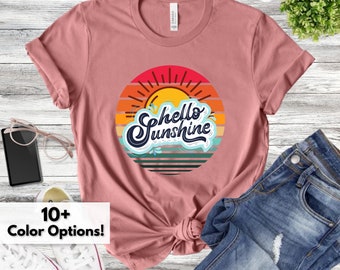Hello Sunshine Shirt for Women - Summer Tshirt Gift for Mom - Sunshine T Shirt Summer Gift for Beach - Cute Summer Gift for Women