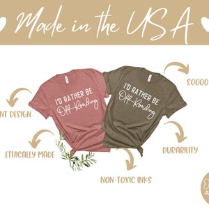 May include: Two t-shirts with the text "I'd rather be off-roading" in white lettering on a pink and a brown shirt. The shirts are displayed on a white background with text around them describing the features of the shirts, such as "vibrant design", "ethically made", "non-toxic inks", "durability", and "soooo soft!"