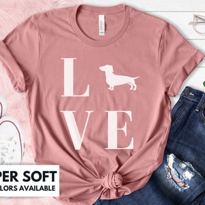 Love Dachshunds Shirt for Dog Lover - Wiener Dog Tshirt Gift for Dog Mama - Cute Dachshund T-Shirt Gift for Wiener Dog Owner