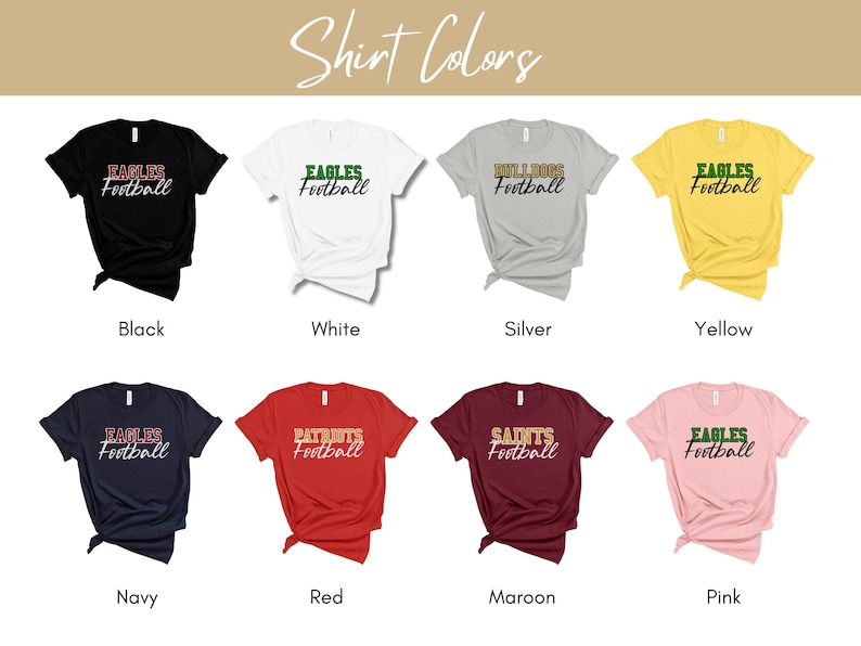 May include: A mockup of ten t-shirts in different colours, each with a different sports team logo and the text "Football". The colours are black, white, silver, yellow, navy, red, maroon, and pink.