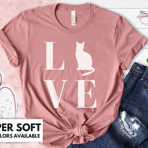 Love Cat Shirt for Birthday Gift - Cat Lover Tshirt for Women - Cat T Shirt Gift for Mom From Kids - Cat Mom Tee