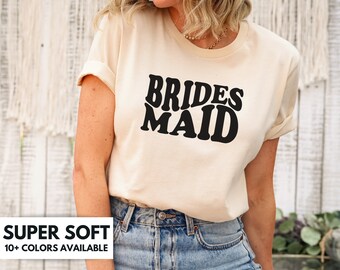 Brides Maid Shirt for Bridal Party - Brides Maid T Shirt for Bachelorette Party - Bride Crew Tshirt for Wedding Party, Retro Brides Maid Tee