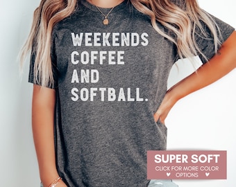 Distressed Weekends Coffee Softball Shirt For Her, Softball Shirt For Her, Cute Softball Tee, Sports Mom Shirt, Gift For Sports Lovers Tee